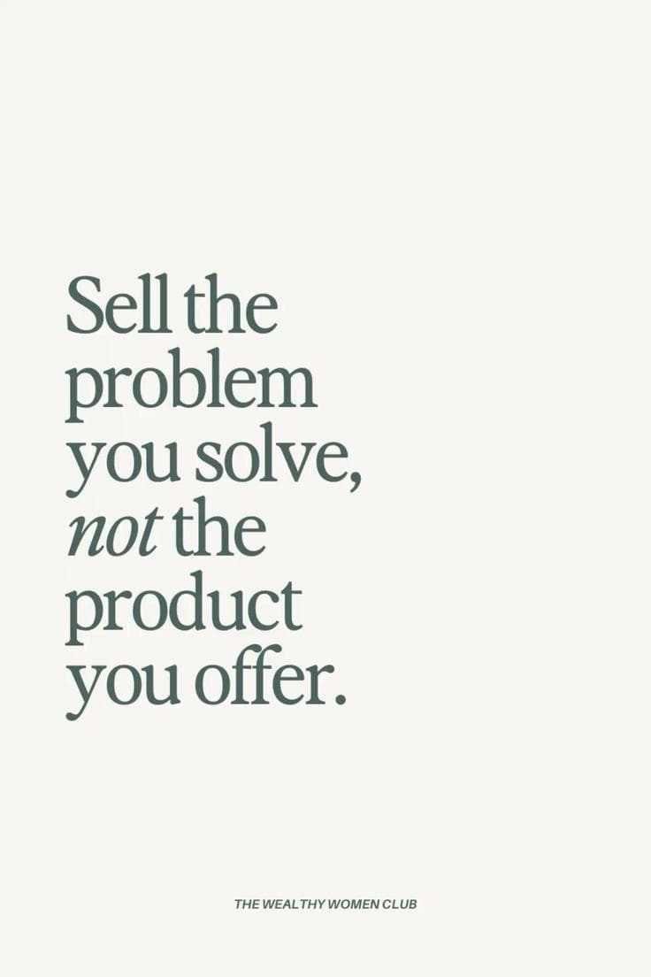 Editorial poster — "Sell the problem you solve"